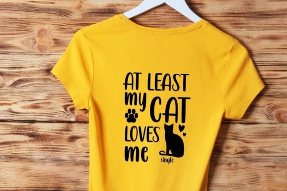At Least My Cat Loves Me Graphic Design: A Honest Type