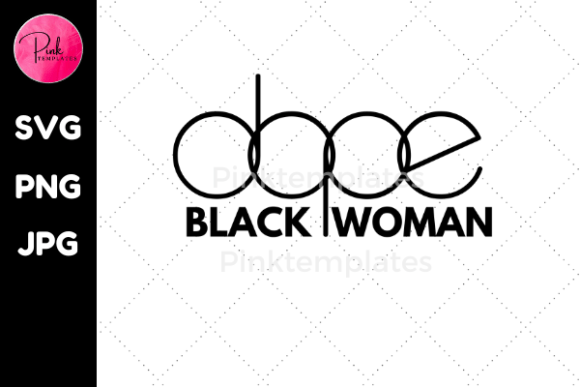 Dope Black Woman Tshirt Design Graphic: Celebrate Boldly