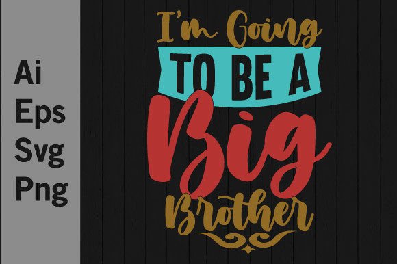 I’m Going to Be a Big Brother: A Graphic Design Asset Guide