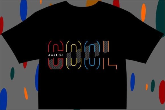 Just Be Cool Motivational Quotes Graphic: A Typeface for Modern Impact
