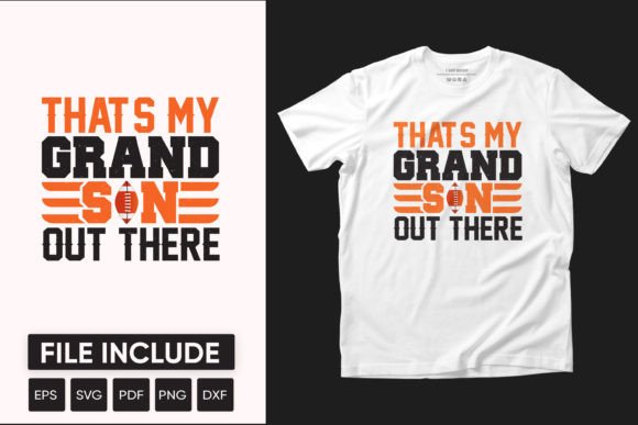 That's My Grand Son out There: A Graphic for Proud Families